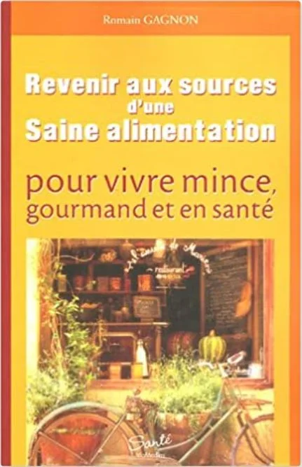 Couverture : Revenir aux sources d'une saine alimentation